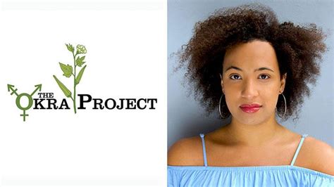 The Okra Project .